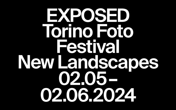 Exposed Torino Foto Festival 2024: 2 maggio - 2 giugno 2024, alla sua prima edizione dal titolo New Landscapes - Nuovi Paesaggi.